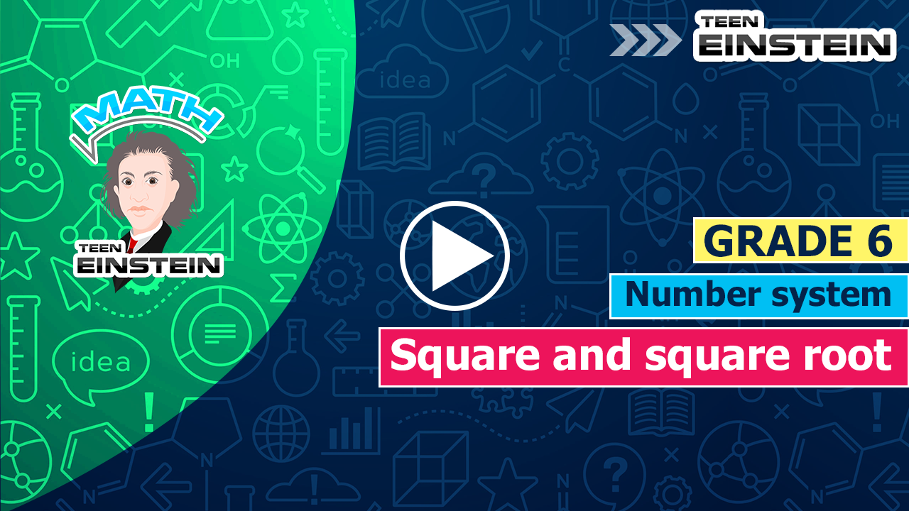Square and Squareroots Number System-Fractions Square and Squareroots
